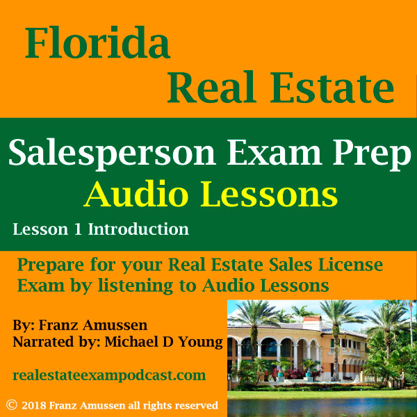 Florida Real Estate Salesperson Exam Lesson 1