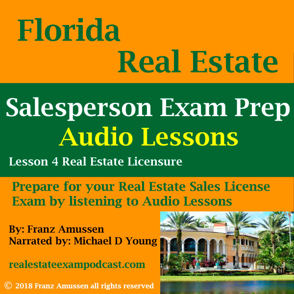 Florida Real Estate Salesperson Exam Lesson 4