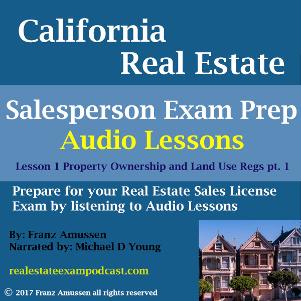 California Real Estate Salesperson Exam Lesson 1