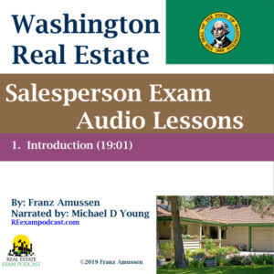 Washington Real Estate Salesperson Audio Lessons Podcast 1
