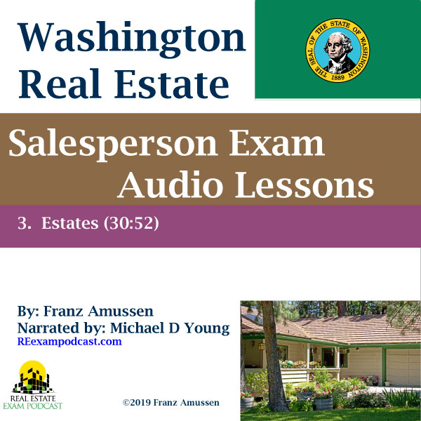 Washington Real Estate Salesperson Audio Lessons Podcast 3