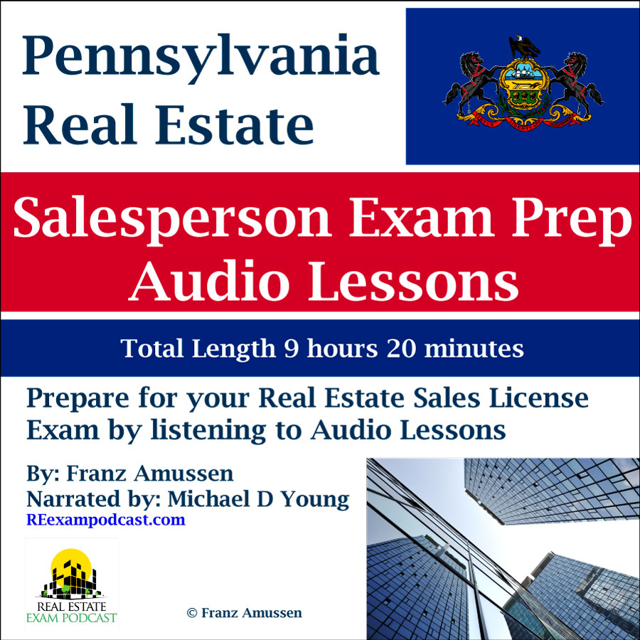 Audio Lessons for the Pennsylvania Sales Person Real Estate Exam